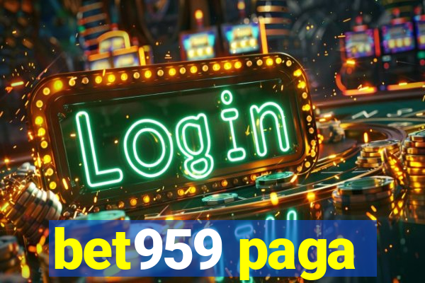 bet959 paga